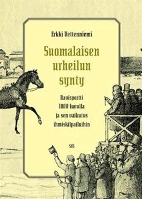 Tieleentymän Romahdus ja Sen Vaikutus Avaran Stepin Maiseman Vaihtumiseen: Viikinki-Aikaisen Kylpyläkulttuurin Synty ja Venäläinen Identiteetti